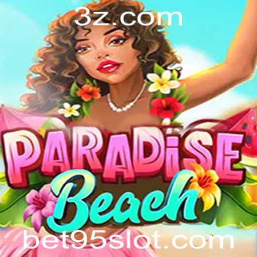 Descubra as Emoções de ParadiseBeach: O Jogo de Apostas Bet 95